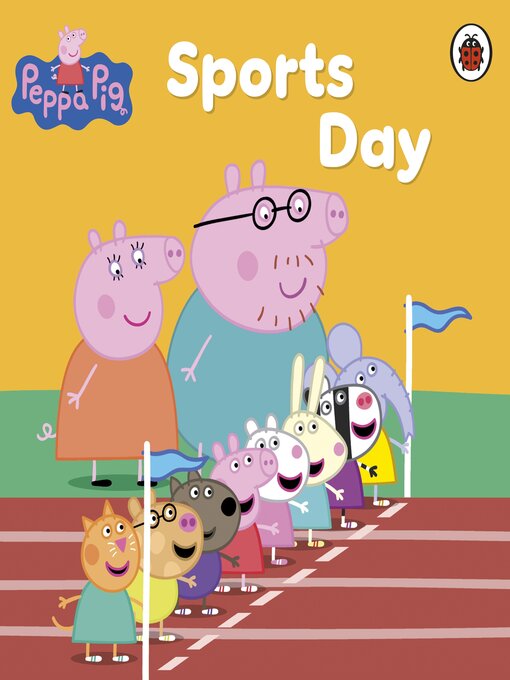Title details for Sports Day by Peppa Pig - Wait list